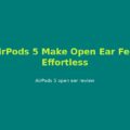 Apple AirPods 5 Review