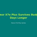 Honor X7e Plus Review
