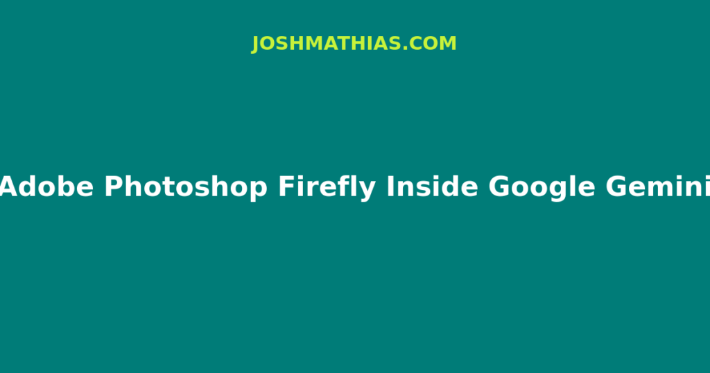 Adobe brings Photoshop, Lightroom, Express and Firefly into Google Gemini. Agencies must rethink AI workflow training for client work.