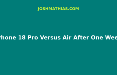 iPhone 18 Pro Versus Air After One Week of Work