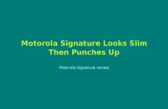 Motorola Signature