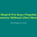 Honor Magic8 Pro Forums