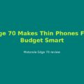 Motorola Edge 70 Forums